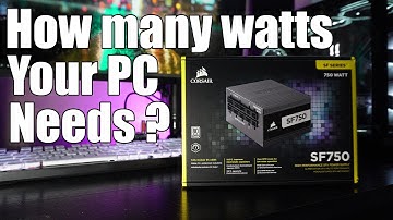 How to choose the correct psu wattage for your pc?