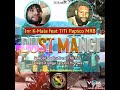 TiTi Papsco MRB ft Jnr K-Mala - Dust Mangi (2023)[McBlunt@McBlunt Records]@jaywesplaylist