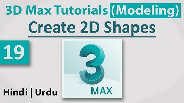 19-Create 2D Shapes || 3D Max Full Modeling Tutorials in Hindi | Urdu