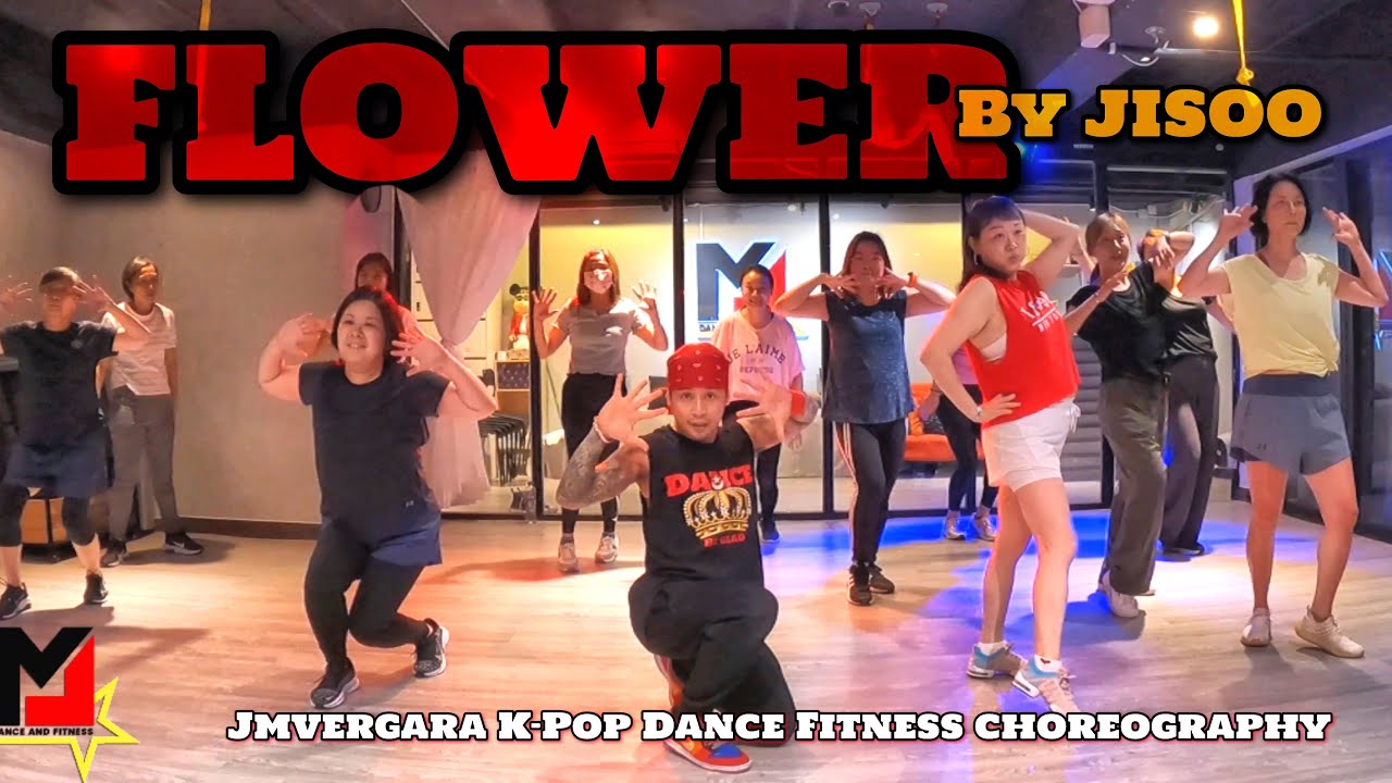 FLOWER | JISOO | JMVergara K-Pop Dance Fitness | JMVDanceTV - YouTube