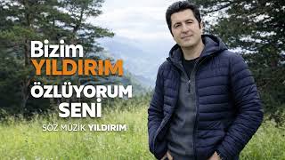 Bizim Yildirim - Özlüyorum Seni Üzik Ürküler