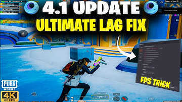 4.1 Update | Lag Fix Pubg New Update | Pubg , Bgmi | IZYAN OP