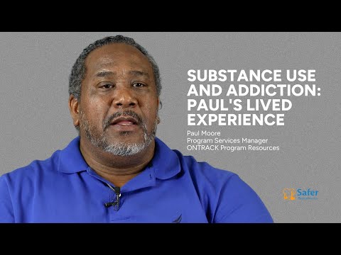 Substance Use and Addiction: Paul's Lived Experience | Safer Sacramento