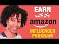 Make Money With The Amazon Influencer Program