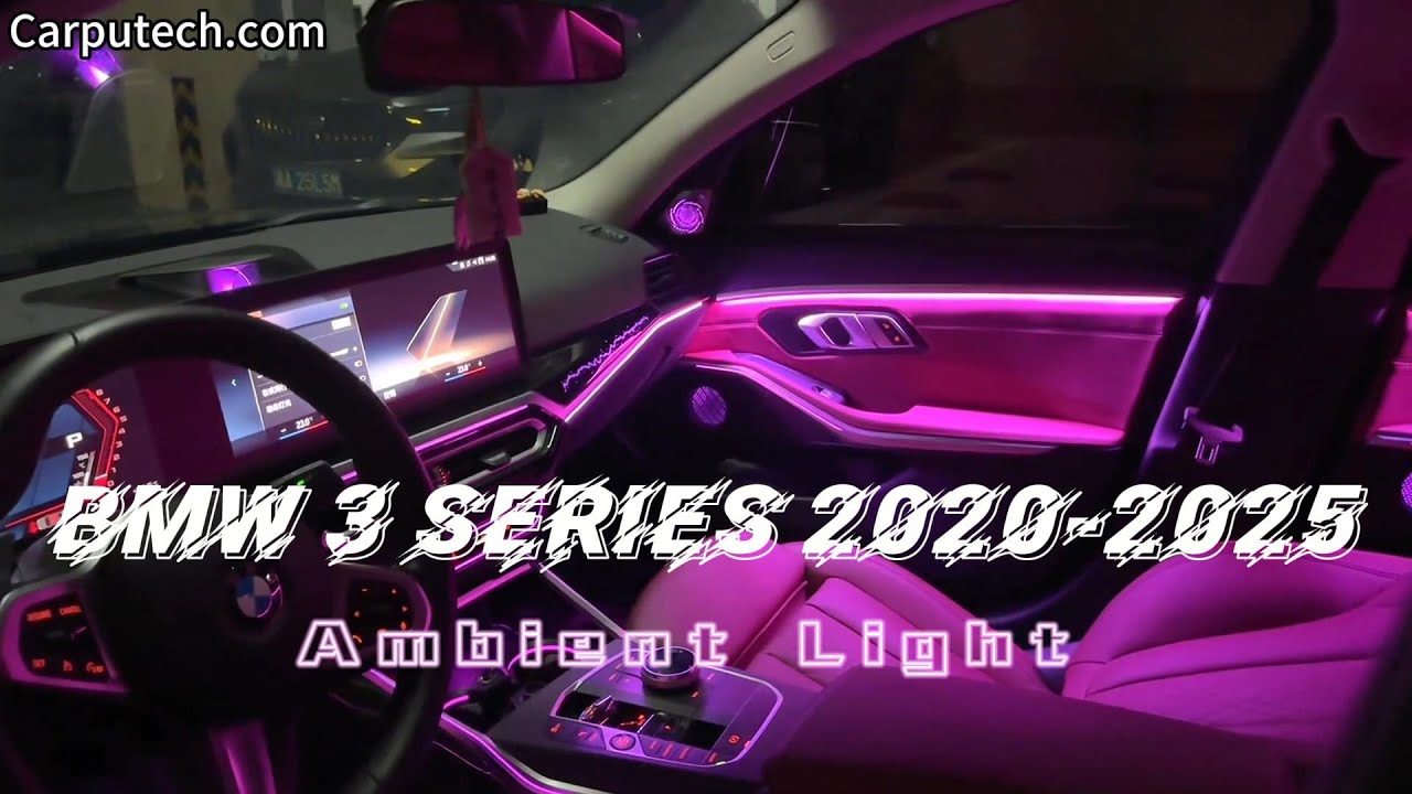 🚗 Upgrade Your BMW 3 Series (2020-2025) Interior with 64 Colors LED Ambient Lighting! 🌈