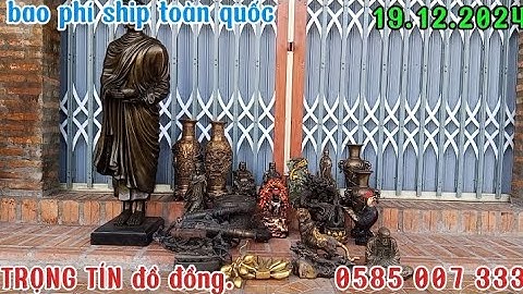 🧧🧧🧧phật bổn sư khắc thực, bình song long, hổ kim tiền, chuối vàng, cao vàng, tổ sư đạt ma, cặp bình.