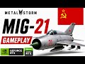 MiG-21 Gameplay in Metalstorm | Legendary Soviet Fighter Jet