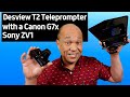 Desview T2 Teleprompter with a Sony ZV1, Canon G7x, Rx100
