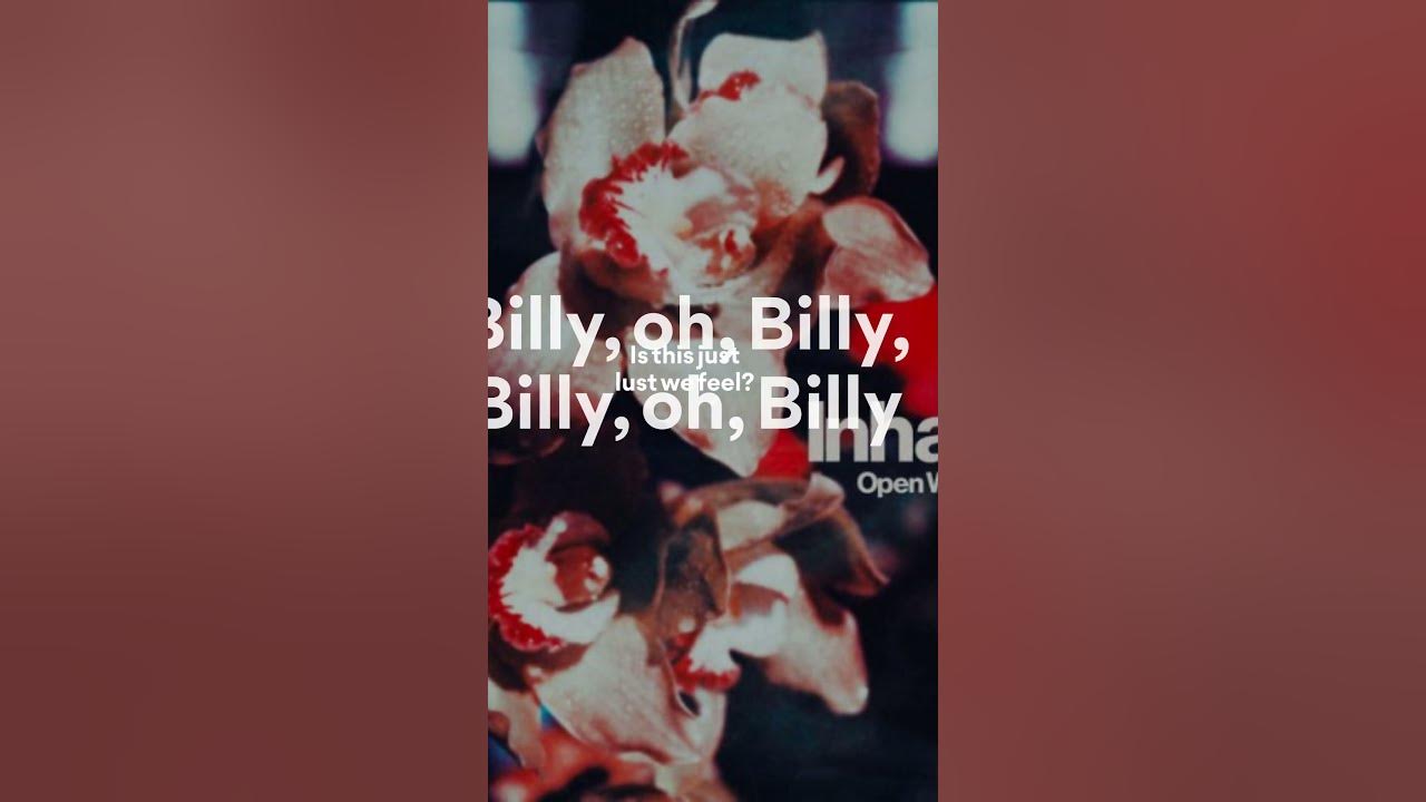 Inhaler, Billy (Lyrics - Chorus)