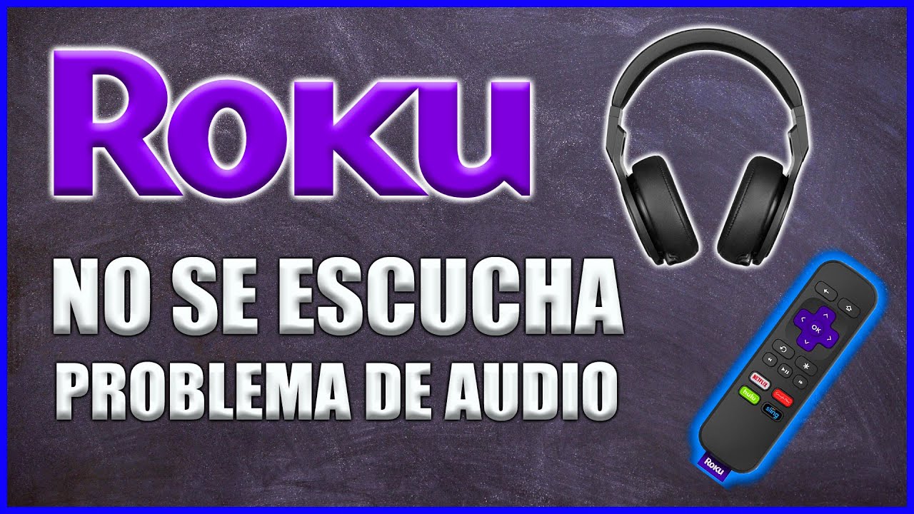 Soluciona el problema de audio en Roku Express | Porque no se escucha Roku  TV - YouTube