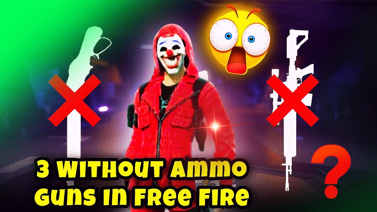 Garena Free Fire 3 Guns Without ammo 😯 