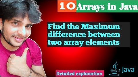 10)Find the maximum difference between two array elements by vivek pandey @vivekpandey.rajan.
