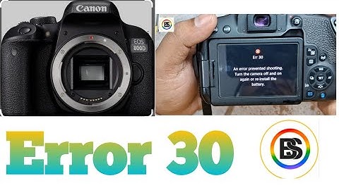Canon 800D Error 30 Sutter Not Working || Sutter Change ||All Problem Solved