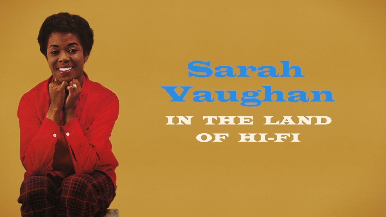 Sarah Vaughan - In the Land of Hi-Fi - Album Vocal Range (E