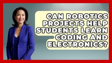 Can Robotics Projects Help Students Learn Coding and Electronics? - Test
