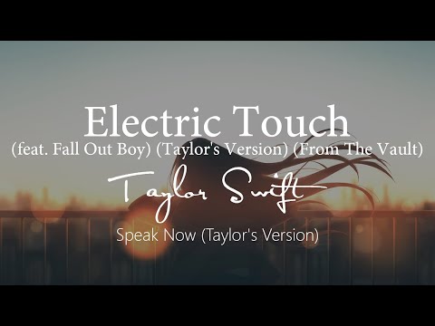 【HD】 Taylor Swift - Electric Touch (Taylor's Version) (From The Vault) 【Lyrics + Tagalog Sub】