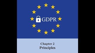 GDPR - Chapter 2 - Article 5 - Processing Principles