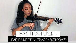 Ain&#39;t It Different - Headie One Ft. AJ Tracey &amp; Stormzy (Violin Cover)