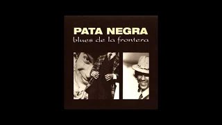 Pata Negra - Calle Betis (Audio Oficial) chords