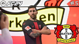 I Signed Messi... | FC 24 Bayer Leverkusen Career Mode EP5