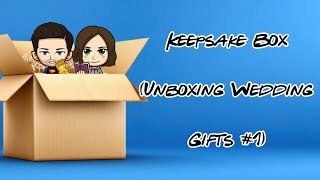 Keepsake Box (Unboxing Wedding Gifts #2)
