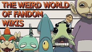 The Weird World of Fandom Wikis