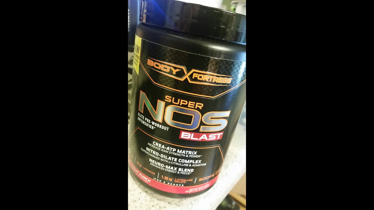Body Fortress Super NOS Blast preworkout review YouTube