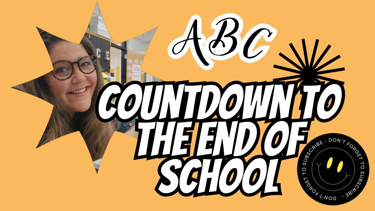 TEACHER TIP FRIDAY Episode 11 ABC Countdown To The End Of School teacher-tip-friday-episode-11-abc-countdown-to-the-end-of-school