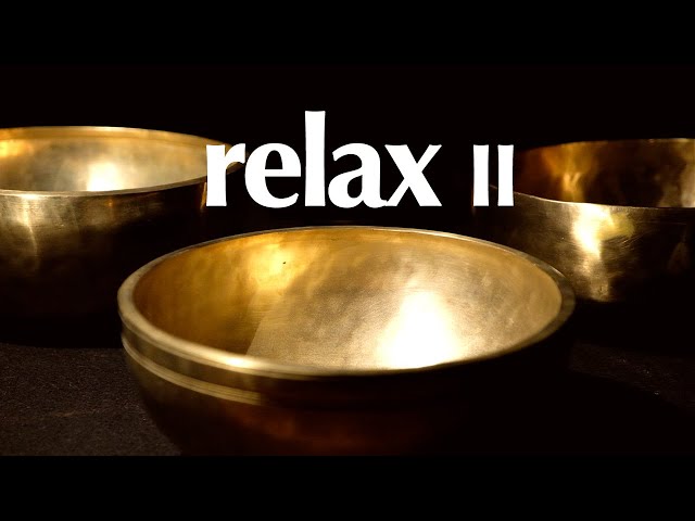 RELAX (bol tibétain 💆‍♀️)┃Sound Bath 2 