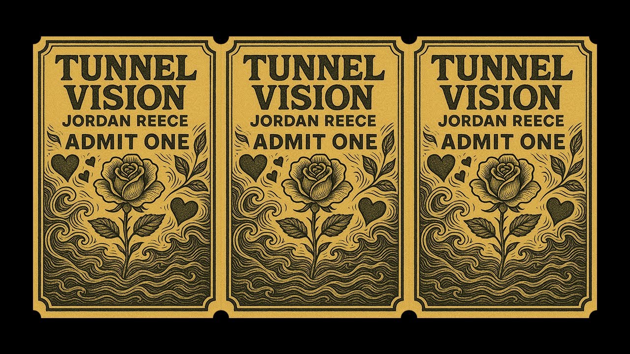 Jordan Reece - Tunnel Vision