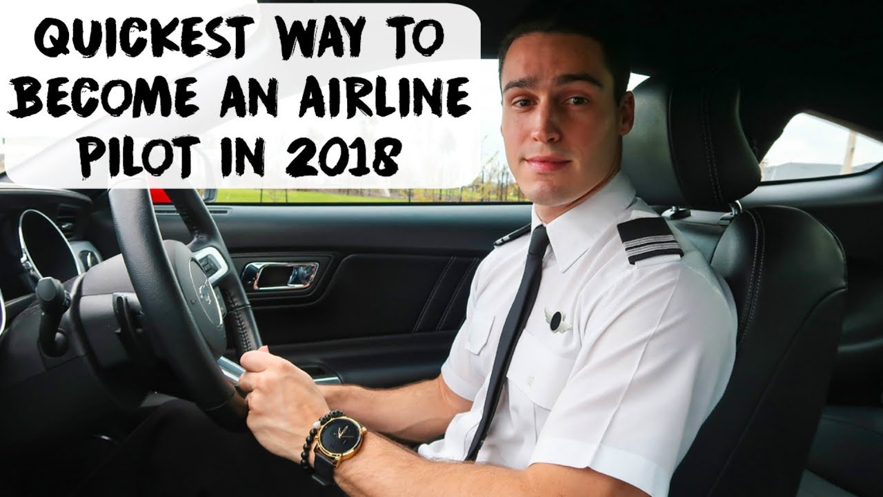 QUICKEST WAY TO AN AIRLINE PILOT IN 2018 My Story