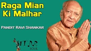 Raga Mian Ki Malhar | Pandit Ravi Shankar  | Sitar Soul | Music Today