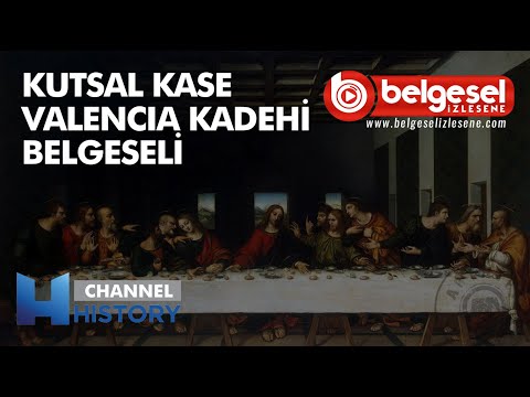 Kutsal Kase Valencia Kadehi Efsane Avcıları Belgeseli - Türkçe Dublaj