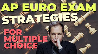 AP Euro Exam: Strategies for the Multiple Choice Section