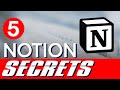 5 Notion Secrets...