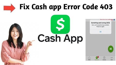 How to Fix Cash App Error Code 403