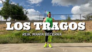 LOS TRAGOS - REIK & MARIA BECERRA - JLGRANDONI - ZUMBA