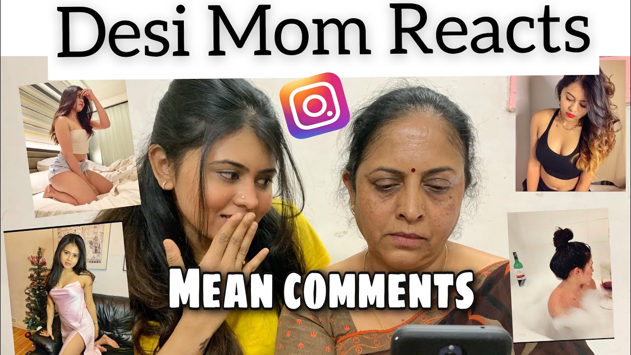 My Indian Mom reacts to Mean Comments & Instagram Posts - YouTube