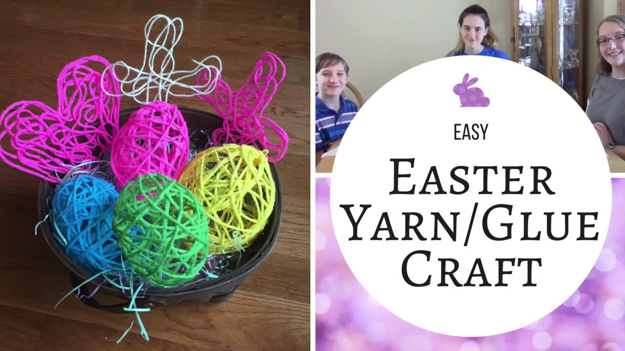 Easter Yarn Glue Craft Easy! YouTube