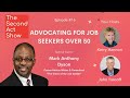 The secondact show 16  mark anthony dyson advocating for job seekers over 50