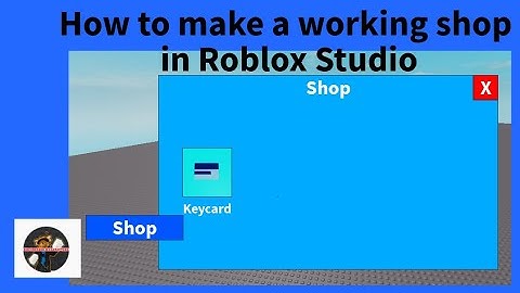 How to make a WORKING shop in Roblox Studio! (Part 1)