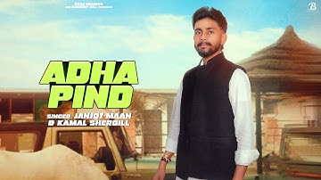 ADHA PIND - Janjot Maan & Kamal Shergill | Bagh Records | Duet Punjabi Song | Latest Punjabi Song