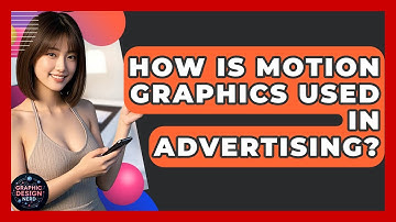 How Is Motion Graphics Used In Advertising? - Graphic Design Nerd