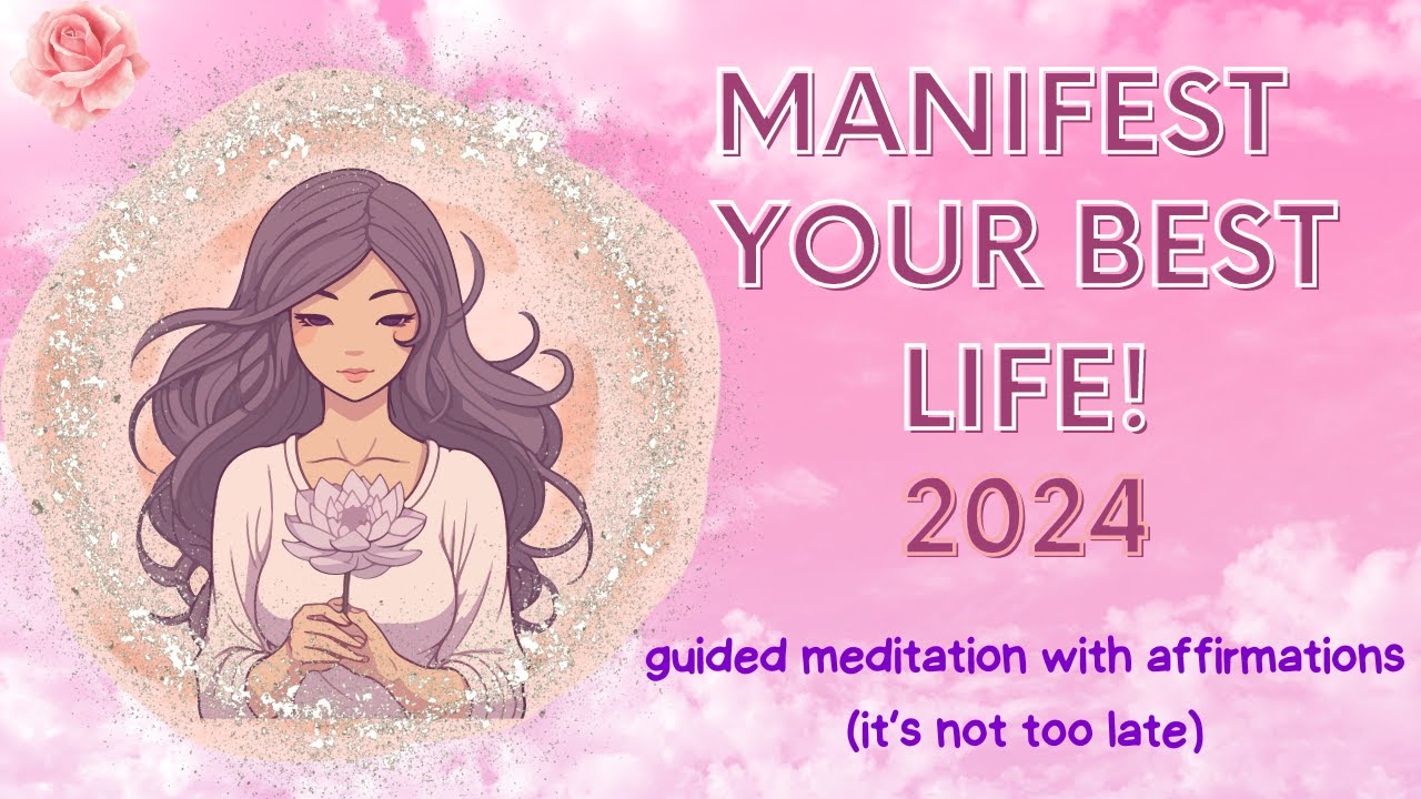 Manifest Your Best Life in 2024 Powerful New Year Intentions ...