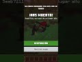 Traía la realidad bien alterada #minecraftterror #minecraft #modsdeterror