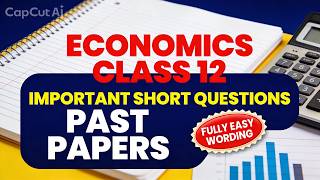 Economics Class 12 Important Short Questions For All Punjab Board || Class 12 economics past papers