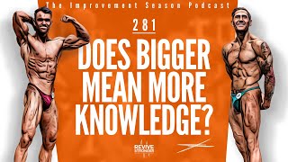 281: Does Bigger Mean More Knowledge?  - The Improvement Season Podcast