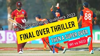 West Indies vs Netherland worldcup 2023 qualifier match full thriller