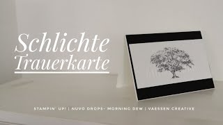 172. Video/ Schlichte edle Trauerkarte mit Prägung | Nuvo Drops Morning Dew