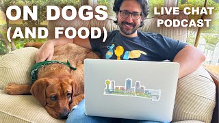 The (Bad) Way People And Dogs Eat (Live Podcast, E56)